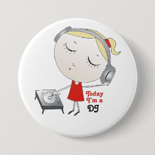 Vandaag ben ik een DJ Ronde Button 7,6 Cm