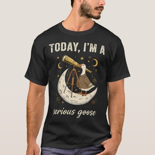 Vandaag Ben Ik Een Serieuze Gans Grappige Astronoo T-shirt (Voorkant)