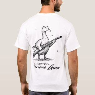 Vandaag ben ik een serieuze ganzenliefhebber met P T-shirt