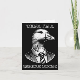 Vandaag ben ik een serieuze Goose Suit Stropdas Fu Kaart