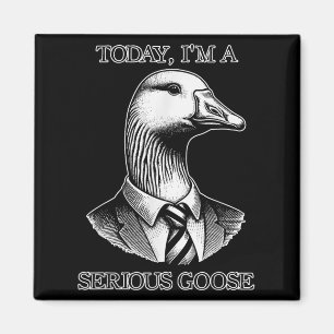 Vandaag ben ik een serieuze Goose Suit Stropdas Fu Magneet