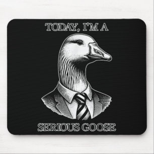 Vandaag ben ik een serieuze Goose Suit Stropdas Fu Muismat