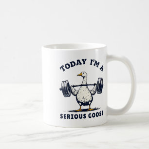 Vandaag ben ik een serieuze Goose T-shirt Funny Bo Koffiemok