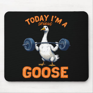 Vandaag ben ik een serieuze Goose T-shirt Funny Bo Muismat