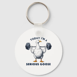 Vandaag ben ik een serieuze Goose T-shirt Funny Bo Sleutelhanger