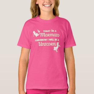 Vandaag ben ik een zeemeermin morgen zal ik een ee t-shirt