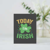 Vandaag ben ik Iers Grappige St. Patrick's Dag Ier Uitnodiging Briefkaart (Staand voorkant)