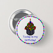 Vandaag ben ik jarig! Knoop Ronde Button 5,7 Cm (Voorkant /achterkant)