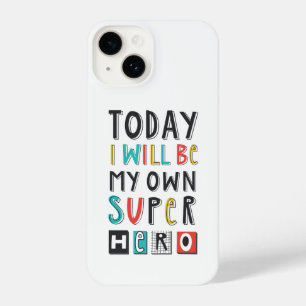 Vandaag ben ik mijn eigen super Hero iPhone 14 Hoesje