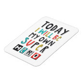 Vandaag ben ik mijn eigen super Hero Magneet (Linkerzijde)