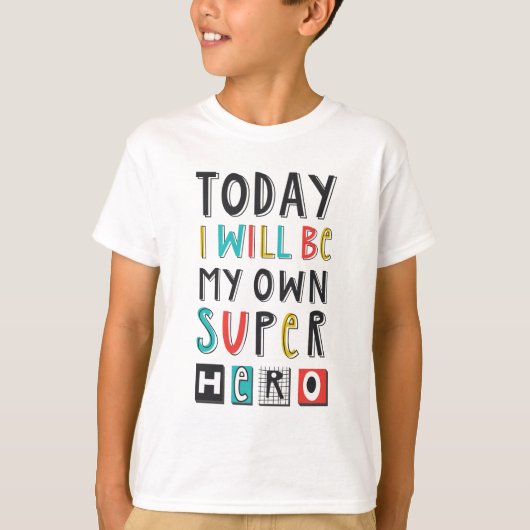 Vandaag ben ik mijn eigen super Hero T-shirt (Voorkant)