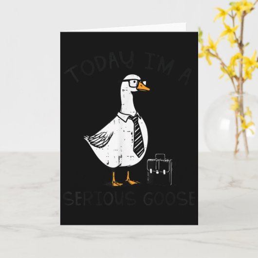 Vandaag Ben Ik Serieus Gans Aktetas Grappig Dwaas  Kaart (Gele Bloem)