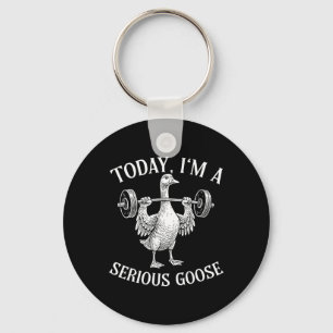 Vandaag ben ik Serious Goose Sleutelhanger