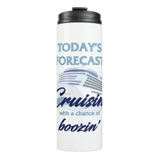 Vandaag: Cruisin' & Boozin' Thermosbeker (Voorkant)