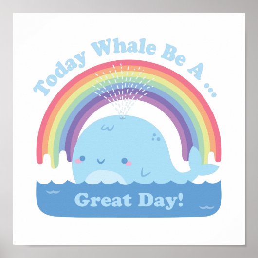 Vandaag de dag is walvis een geweldige dag, goede  poster (Voorkant)