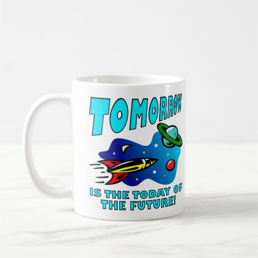 Vandaag de dag van de toekomstige grappige Mok van (Links)