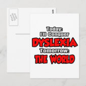 Vandaag dyslexie .. Morgen, de wereld Briefkaart (Voorkant / Achterkant)