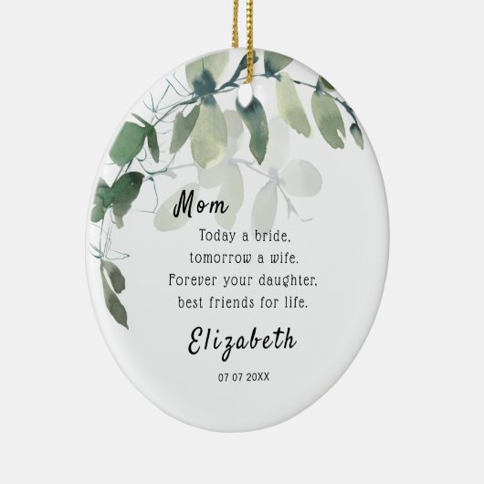 Vandaag een bruidmoeder van de Bride Keepomwille Keramisch Ornament (Rechts)