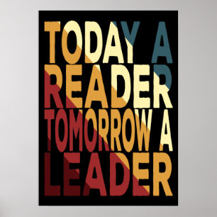 Vandaag een lezer, morgen een leider poster