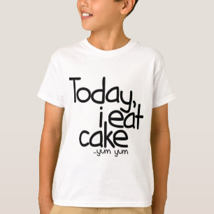 Vandaag eet ik cake (Birthday) T-shirt