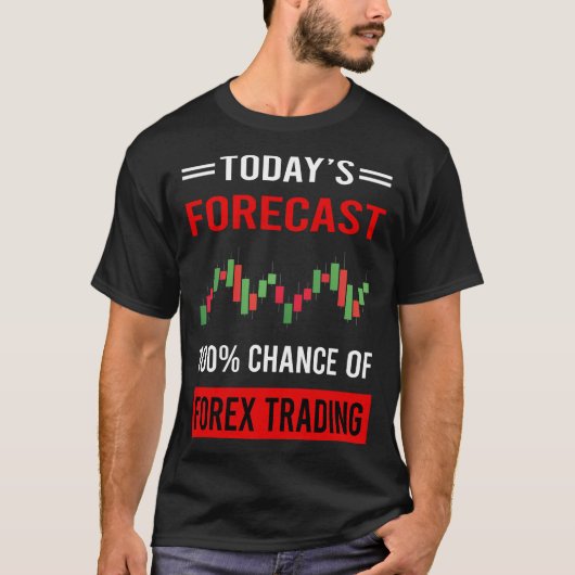 Vandaag Forex Trading Prognose Trader T-shirt (Voorkant)