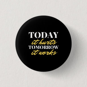 Vandaag gaat het morgen door ronde button 3,2 cm