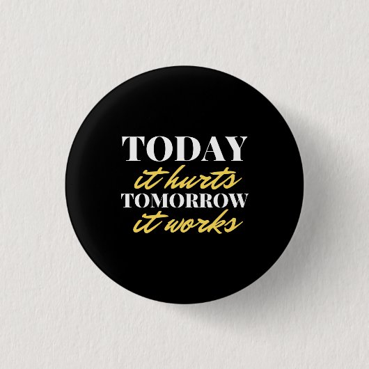 Vandaag gaat het morgen door ronde button 3,2 cm (Voorkant)