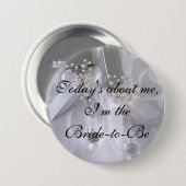 Vandaag gaat het om mij, ik ben de Bride Ronde Button 7,6 Cm (Voorkant /achterkant)