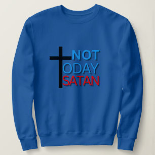 Vandaag geen satan sweatshirt