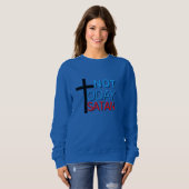 Vandaag geen satan sweatshirt (Voorkant volledig)