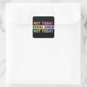Vandaag geen wild kind grappig vierkante sticker (Tas)