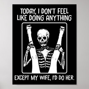 Vandaag heb ik geen zin om iets te doen behalve me poster