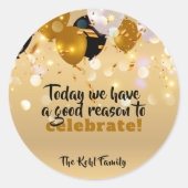 Vandaag hebben we een goede reden om moderne ronde sticker (Voorkant)