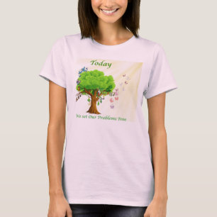 Vandaag hebben we onze problemen opgelost t-shirt