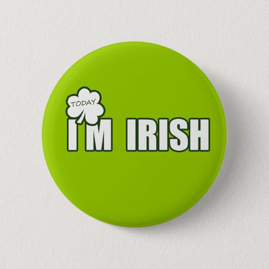 (Vandaag) Ik ben IRISH Ronde Button 5,7 Cm (Voorkant)