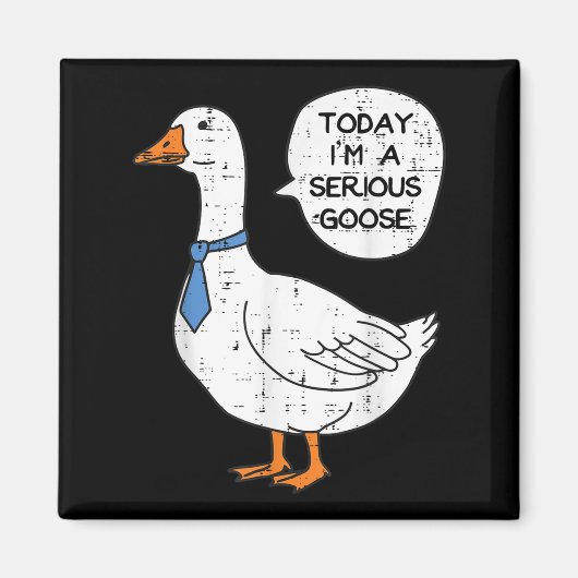 Vandaag in Serious Goose Necktie Funny Work Meme M Magneet (Voorkant)
