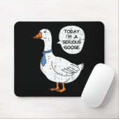 Vandaag in Serious Goose Necktie Funny Work Meme M Muismat (Met muis)