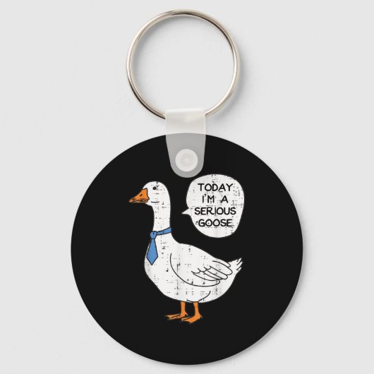 Vandaag in Serious Goose Necktie Funny Work Meme M Sleutelhanger (Voorkant)