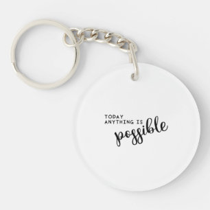 Vandaag is alles mogelijk   Monogram gepersonalise Sleutelhanger