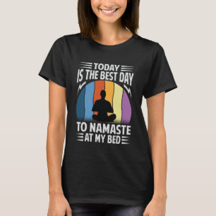 Vandaag is de beste dag om te genieten van mijn be t-shirt