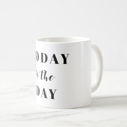 Vandaag is de dag de Mok (Voorkant rechts)