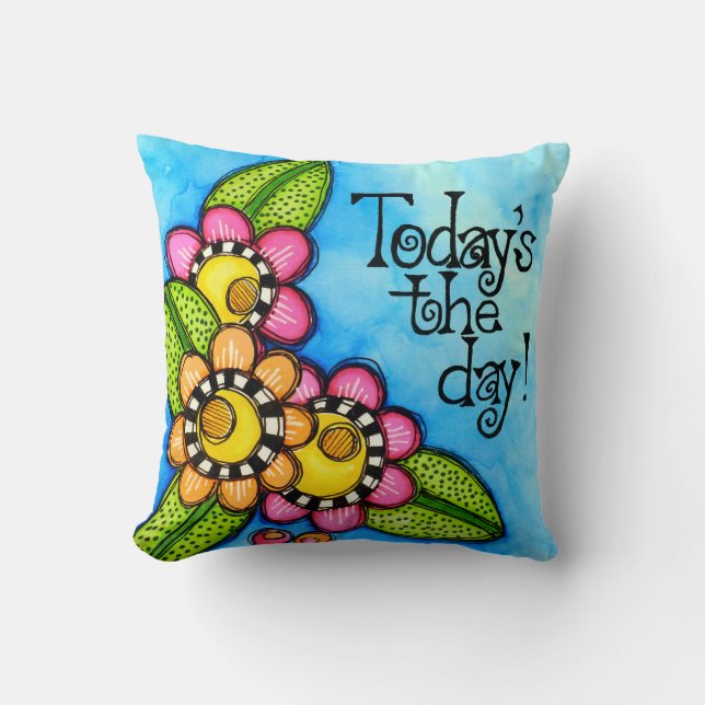 Vandaag is de dag kussen (Voorkant)