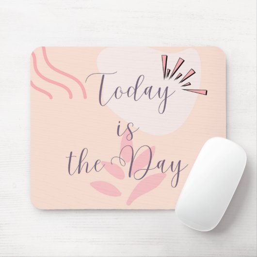 Vandaag is de dag muismat (Met muis)