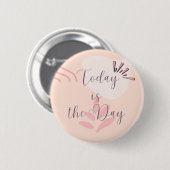 Vandaag is de Dag Ronde Button 5,7 Cm (Voorkant /achterkant)