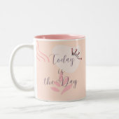 Vandaag is de dag tweekleurige koffiemok (Links)