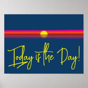 Vandaag is de Dag Zonsopgang Affirmatie Poster