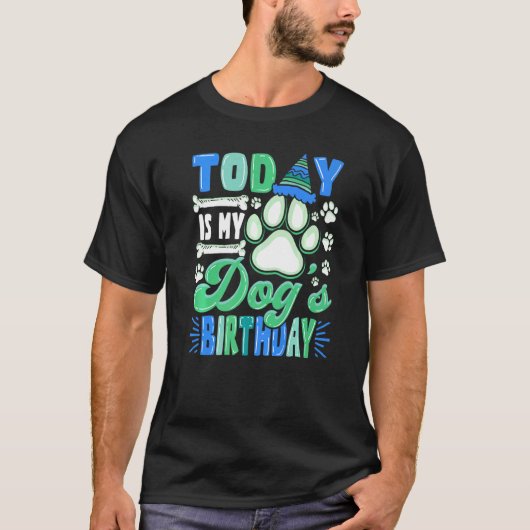 Vandaag is de eigenaar van mijn hond op de dag van t-shirt (Voorkant)