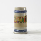 Vandaag is de meest geweldige tijd van het jaar bierpul (Center)