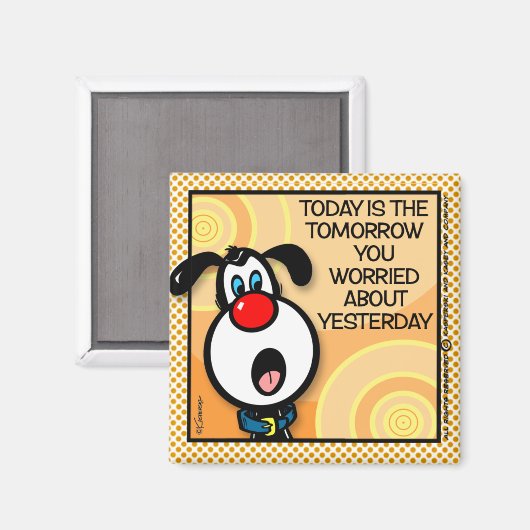 Vandaag is de morgen magneet (Voorkant / Achterkant)