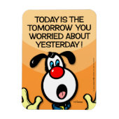 Vandaag is de morgen magneet (Verticaal)